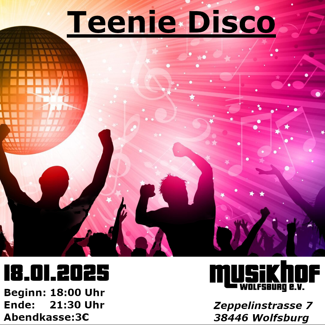 Teenie Disco von 12 - 18 Jahren